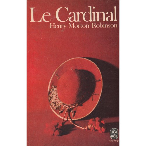Le Cardinal  Henry Morton Robinson